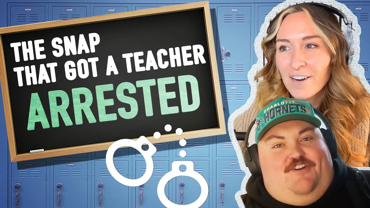 The Snapchat Story That Got A Teacher Arrested | How To Survive The Classroom