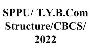 SPPU || TYBCOM || SEM-V || 2021-22 || CBCS STRUCTURE ||