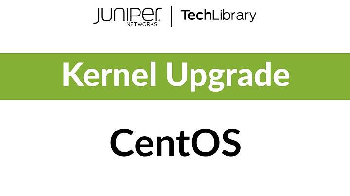 Kernel Upgrade: CentOS