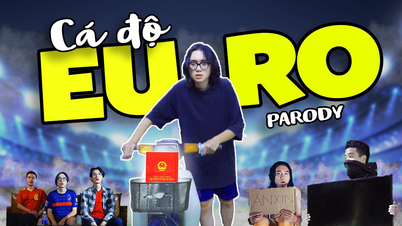 [Nhạc chế] CÁ ĐỘ EURO  (Bad Habits Parody) | MiNi Anti