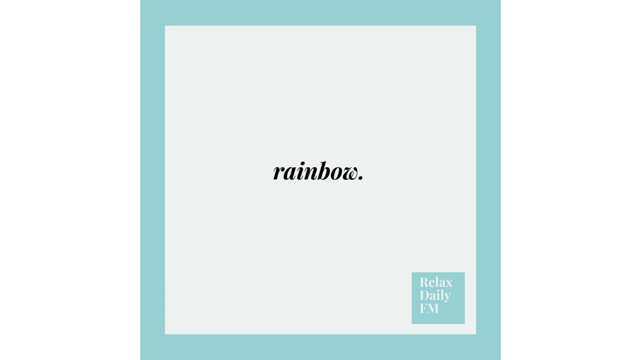 Anxiety And Stress Relief Music. Soft Piano For Meditation And Sleep. 3 Minutes Reset. "rainbow"