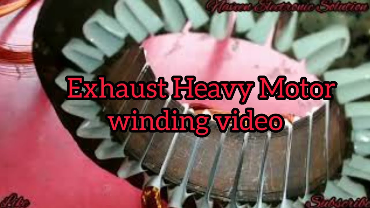 Exhaust Fan winding video। Exhaust Heavy motor winding video। Exhaust