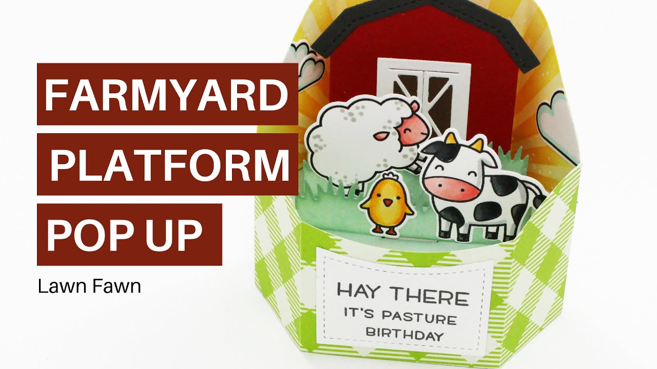 Farmyard Birthday Platform Pop Up Card | Lawn Fawn Interactive Card ...