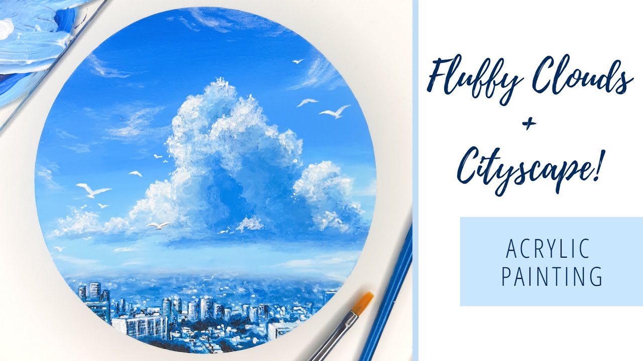 Fluffy clouds + Blue Sky + City View - Round Acrylic Painting! Full ...