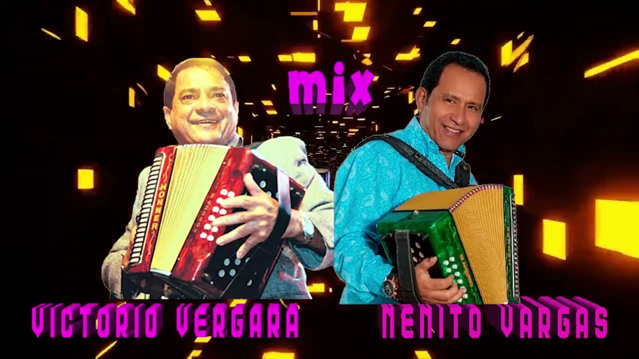 MIX Victorio Vergara feat NENITO vargas