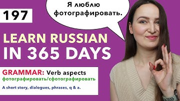DAY #197 OUT OF 365 | LEARN RUSSIAN IN 1 YEAR