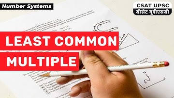 Topic 6 Least Common Multiple | UPSC Prelims CSAT Exam 2022 | Legacy IAS Academy