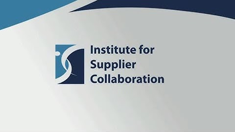 Introducing the Institute for Supplier Collaboration
