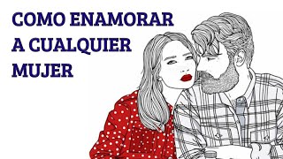 Como  ENAMORAR a cualquier MUJER con estos CONSEJOS  para CONQUISTAR. screenshot 5