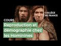 Reproduction et dmographie chez les hominines 1  jeanjacques hublin 20222023