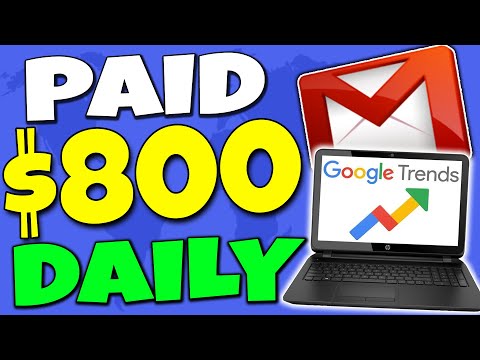 Earn $800 For FREE Daily | How To Make Money Online Using Gmail and Trends Worldwide!🌏