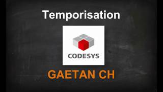 Details TUTO 4 : Codesys Grafcet en FRANCAIS - Temporisation News