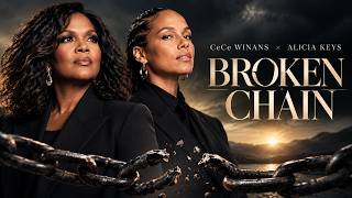 CeCe Winans & Alicia Keys – BROKEN CHAIN | Powerful Gospel Worship Song (Official Lyrics Video 2026)