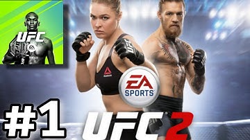 UFC Mobile 2 - Android Gameplay Walkthrough Ep1