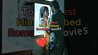 Top 10 Best Hindi Dubbed Romantic Movies