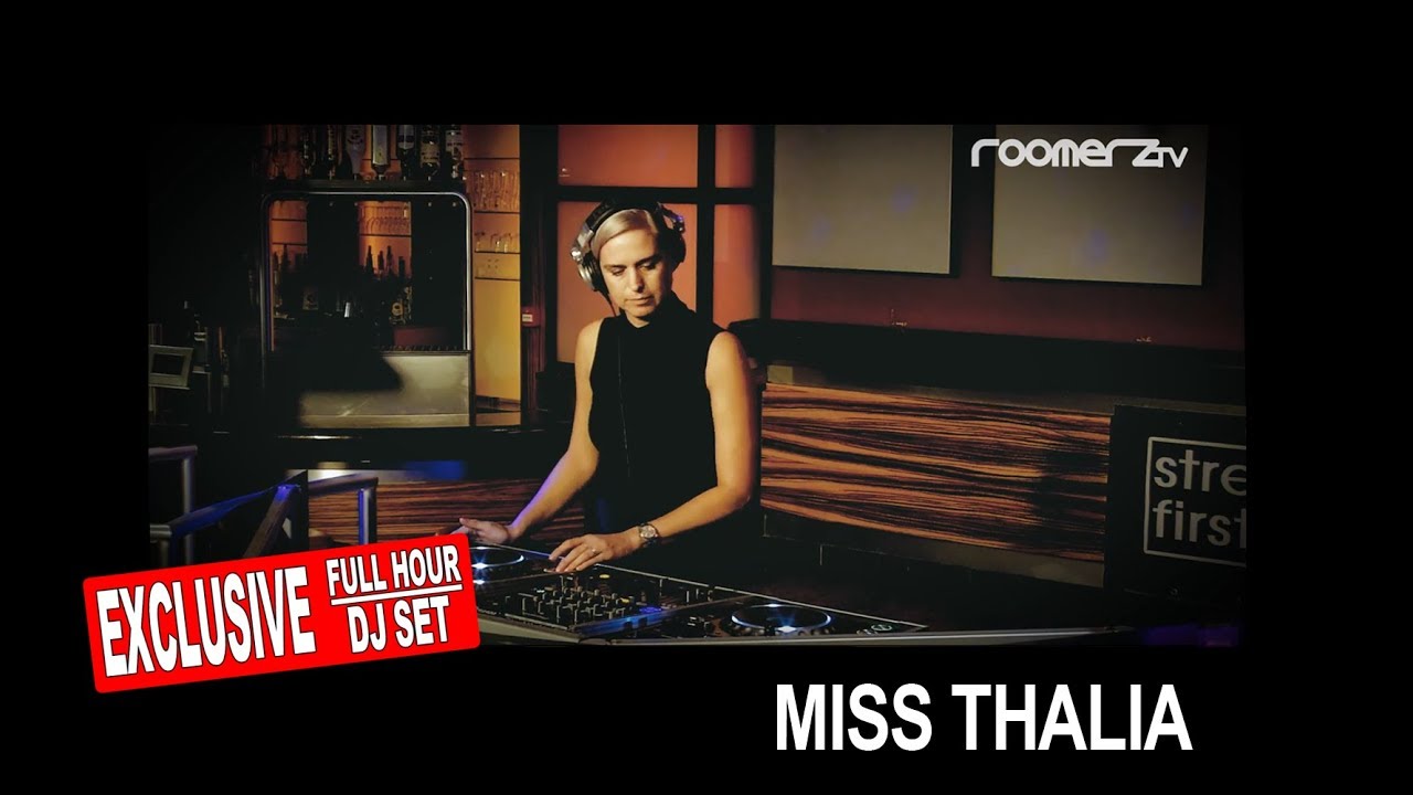 Miss Thalia DJ set RoomerzTV