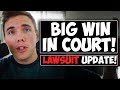 LAWSUIT UPDATE! - A BIG WIN IN COURT!