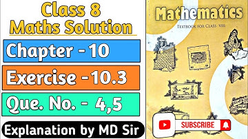 Ncert Class 8 Maths Exercise 10.3 Question number 4,5 | Solid Shapes Chapter 10 | Md Sir Class 8