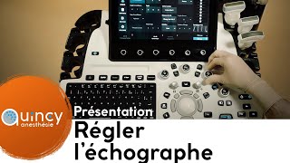 BACK to BASICS - Régler l'échographe