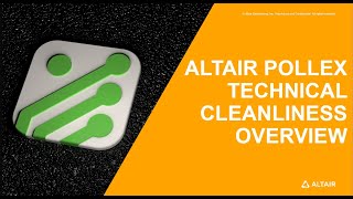 Famous Technical Cleanliness Overview for Altair PollEx Net Worth