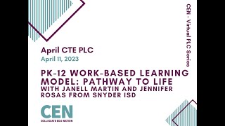 April CTE PLC | PK-12 Work-Based Learning Model: Pathway to Life