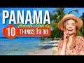 Top 10 things to do in panama 2023