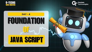 G-Techs Web Master Day 4: JavaScript Foundation