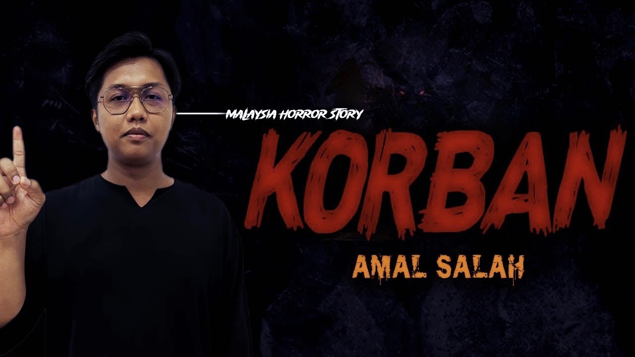 KISAH SERAM KORBAN - AIDILADHA HORROR STORY