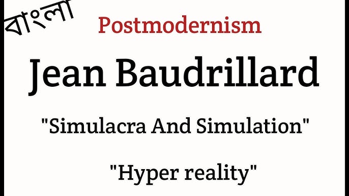 A Guide to Jean Baudrillard's Simulacra and Simulation