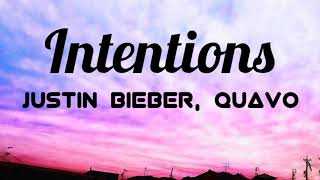 Justin Bieber - Intensions Ft. Quavo Lyrics by Iconic Lyrics