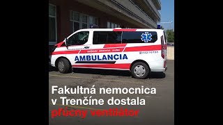 Ďalší moderný prístroj pre pacientov v Trenčíne