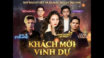 MU LỤC ĐỊA VNG | ⭐ KHÁCH MỜI VINH DỰ TẠI HỌP BÁO KÝ KẾT VÀ RA MẮT ⭐ #mulucdia #vng  #vnggames
