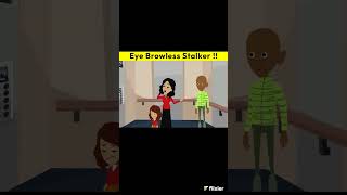 Eye Browless Stalker 😨 | Scary Animated Horror Story in Hindi #horrorstories #shorts