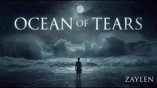Ocean Of Tears Zaylen Deep Emotional Rb Ballad