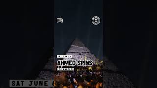 Ahmed Spins | Gin Ling Way | June 6
