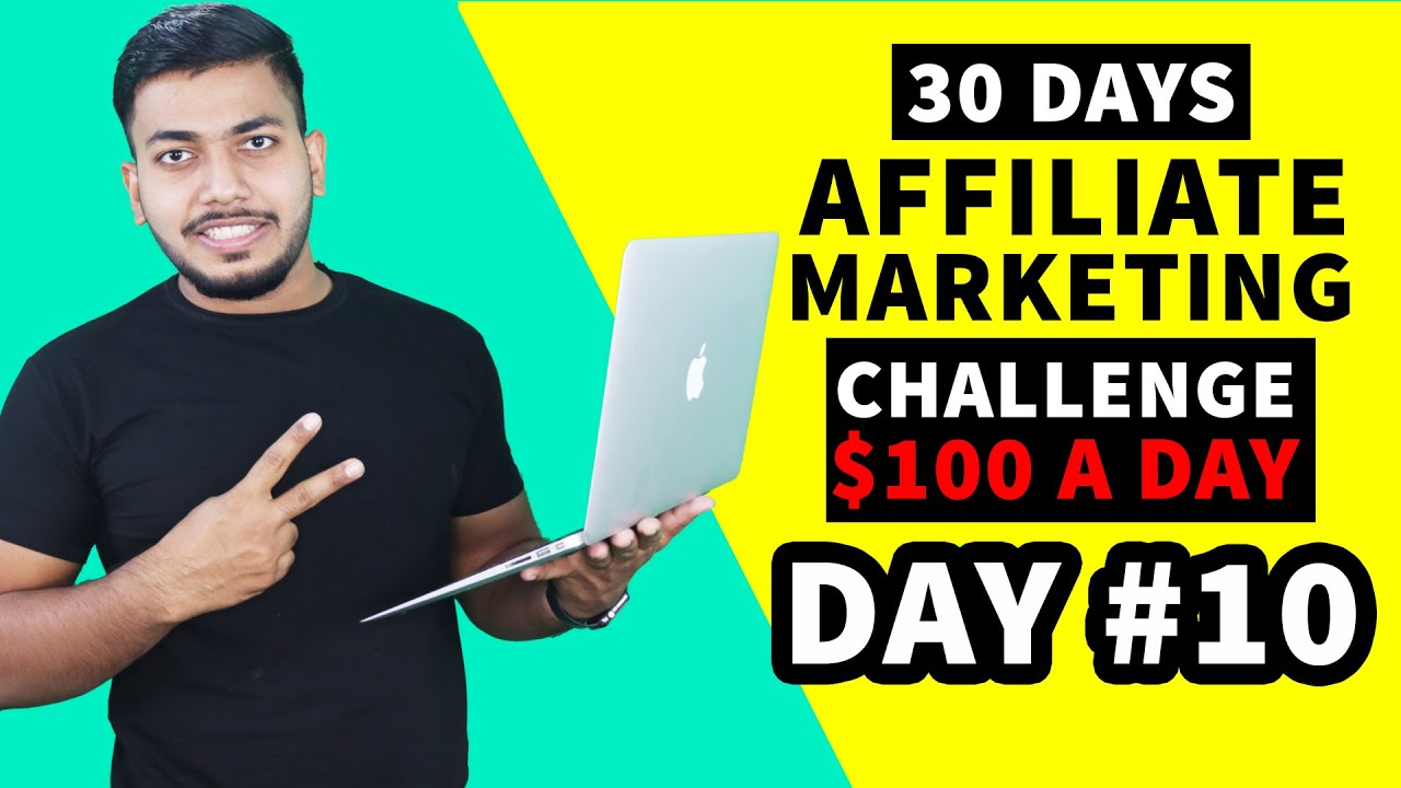Day #10: $100 A Day From Affiliate Marketing | ClickBank and Google Ads 2020