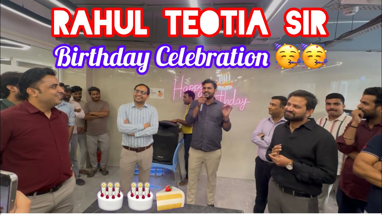 Rahul Teotia Sir Birthday Celebration 🎉 I Birthday Celebration 🥳 Rojgar With Ankit