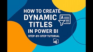 How to Create Dynamic Titles in Power BI (Step-by-Step Tutorial) Net Worth