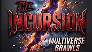 Multiversal Mayhem V2: The Incursion Episode 3 May 20, 2026