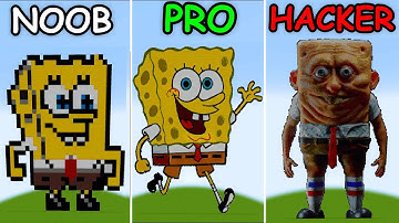 Pixel Art (NOOB vs PRO vs HACKER) Spongebob in Minecraft