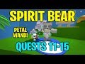 Spirit Bear Quests 11-15 - Buying Petal Wand - Bee Swarm Simulator