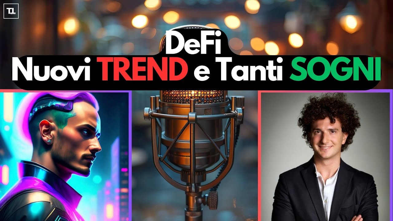 DeFi tra Nuovi TREND e Tanti Sogni 🎙️