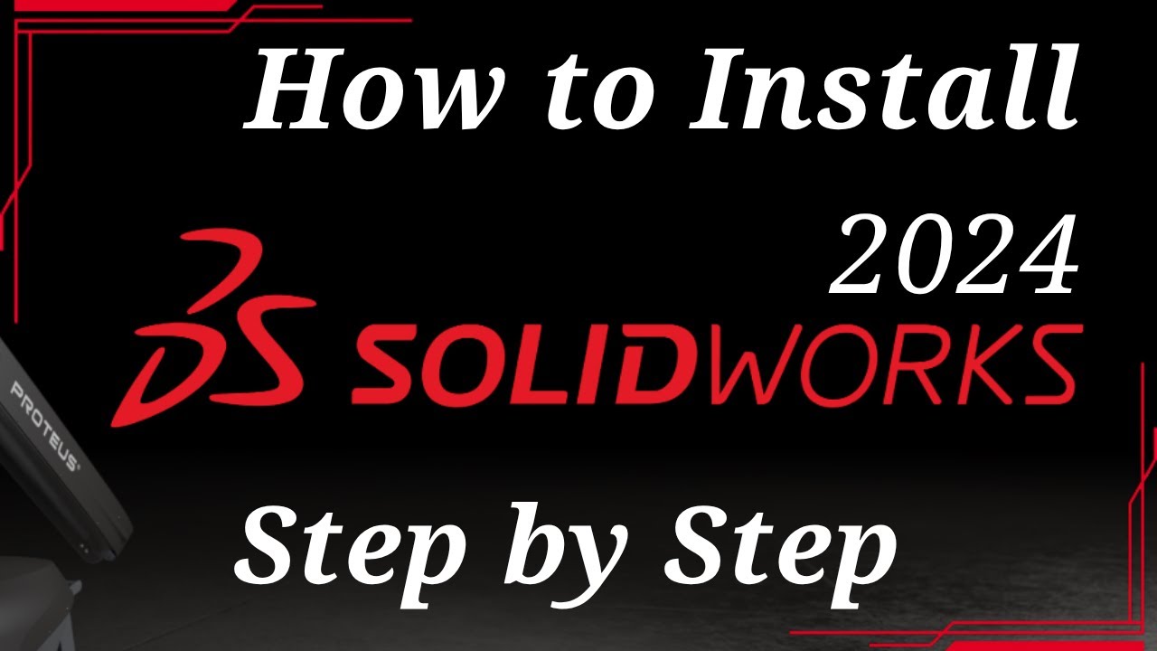 How to Install SolidWorks 2024 I Full Installation of SolidWorks 2024 ...