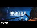 Dj Crocx Feat Ammara Brown Nutty O Just For Tonight Official Video mp3