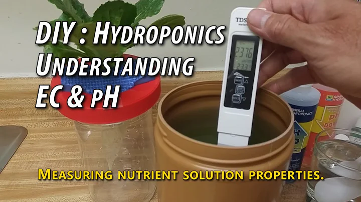 DIY : Hydroponics - Understanding EC, pH. Simple Lettuce Nutrient Solution and Measurements