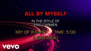 Video thumbnail of "Eric Carmen - All By Myself (Karaoke)"