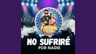 Video thumbnail of "Frank Castillo - No Sufriré por Nadie"