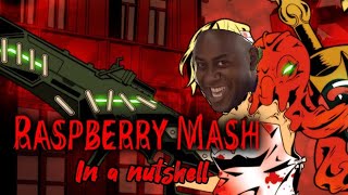 Raspberry mash in a nutshell