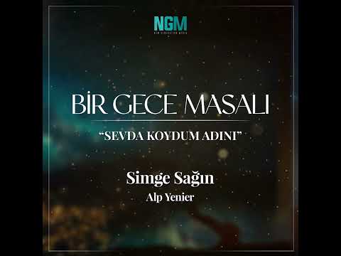 Simge Sevda Koydum Adını Bir Gece Masalı Dizi