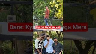 Dare: Kya Ukhad loge😂#viral #funny #comedy